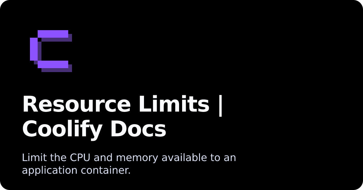 Resource Limits | Coolify Docs