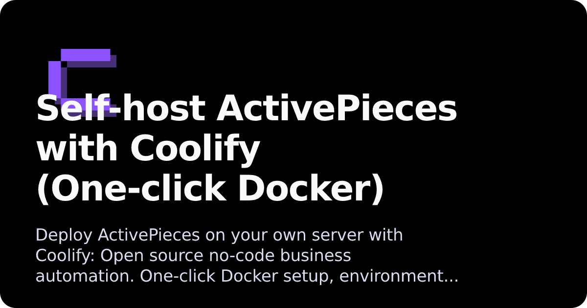 ActivePieces | Coolify Docs
