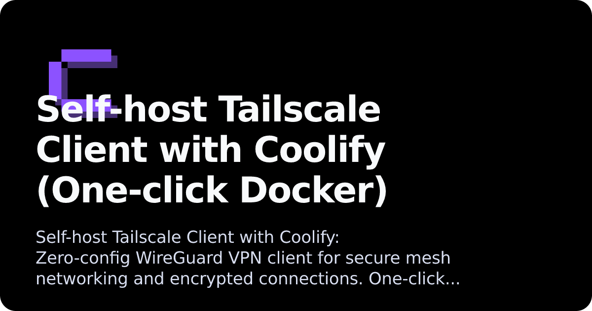 Tailscale Client | Coolify Docs